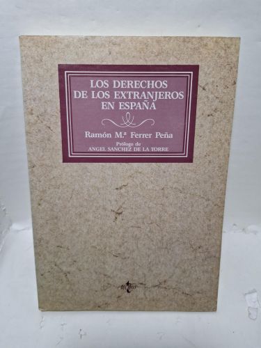 LOS DERECHOS DE LOS EXTRANJEROS EN ESPAÑA