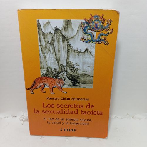 Portada del libro de LOS SECRETOS DE LA SEXUALIDAD TAOISTA. El Tao de la energía sexual, la salud y la longevidad.
