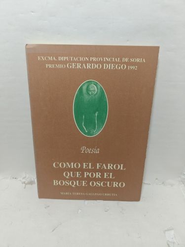 COMO EL FAROL QUE POR EL BOSQUE OSCURO