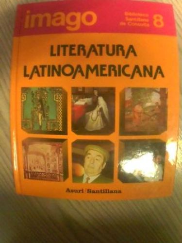 Portada del libro de BIBLIOTECA SANTILLANA DE CONSULTA: LITERATURA LATINOAMERICANA