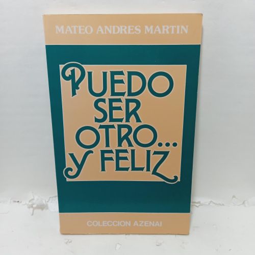 Portada del libro de PUEDO SER OTRO... Y FELIZ.