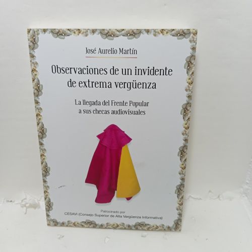 Portada del libro de Observaciones de un invidente de extrema vergüenza