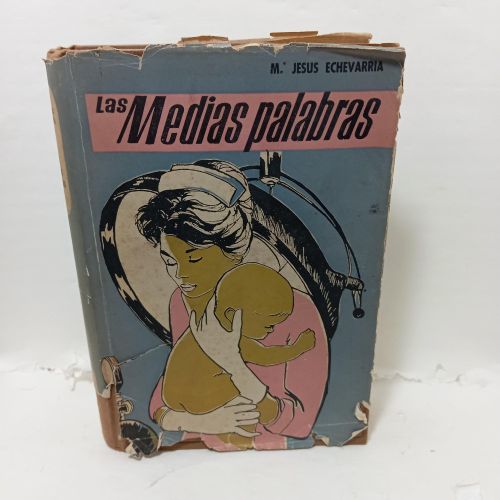LAS MEDIAS PALABRAS