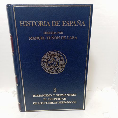 Romanismo y germanismo, el despertar de los pueblos hispánicos (siglos IV-X).