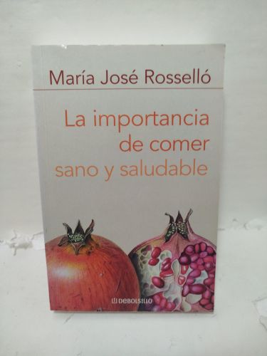 Portada del libro de LA IMPORTANCIA DE COMER SANO Y SALUDABLE