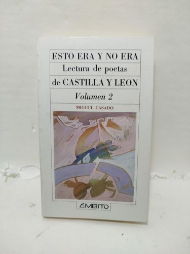 Portada del libro de ESTO ERA Y NO ERA -II- Lectura de  poetas de Castilla y León