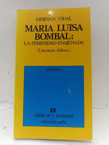 María Luisa Bombal. La feminidad enajenada
