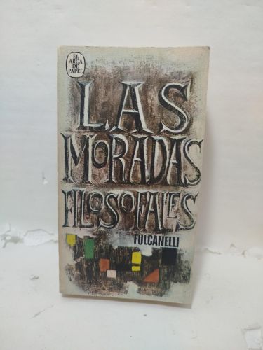 LAS MORADAS FILOSOFALES
