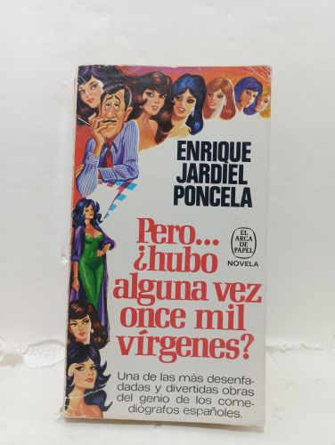 PERO... ¿HUBO ALGUNA VEZ ONCE MIL VÍRGENES?