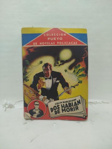 DOS HABIAN DE MORIR. Two must die