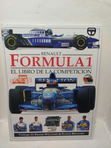 Portada del libro de FORMULA 1. Renault. El libro de la competición