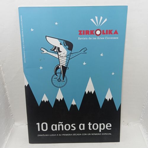 Portada del libro de 10 AÑOS A TOPE. ZIRKÓLIKA. Revista de las Artes Circenses.