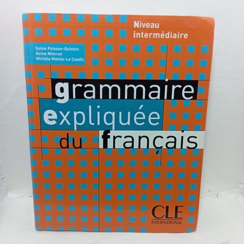 Portada del libro de GRAMMAIRE EXPLIQUEE DU FRANCAIS. NIVEAU INTERMEDIARE