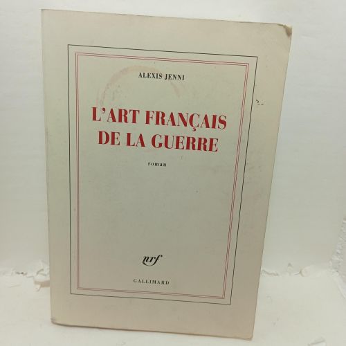 L´ART FRANÇAIS DE LA GUERRE