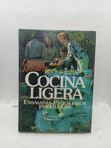 COCINA LIGERA. Ensalada, platos fríos y parrilladas