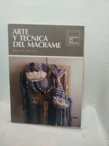 ARTE Y TÉCNICA DEL MACRAMÉ