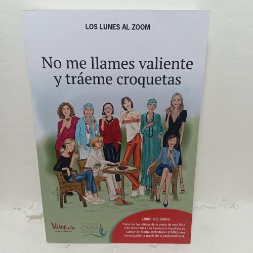 Portada del libro de NO ME LLAMES VALIENTE Y TRÁEME CROQUETAS