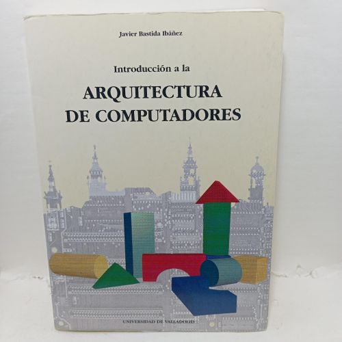 INTRODUCCION A LA ARQUITECTURA DE COMPUTADORES