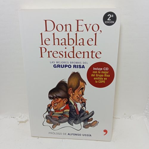 DON EVO, LE HABLA EL PRESIDENTE. Las mejores bromas del Grupo Risa