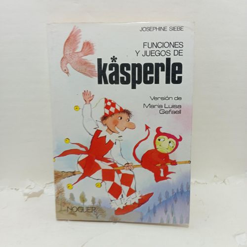 LAS FUNCIONES Y JUEGOS DE KASPERLE