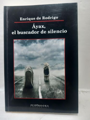 ÁYAX, EL BUSCADOR DE SILENCIO