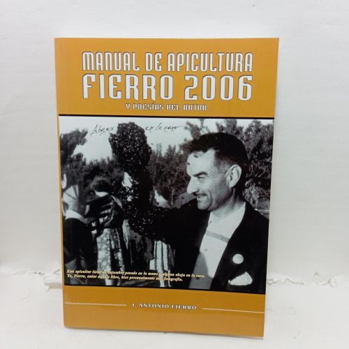 MANUAL DE APICULTURA. Fierro 2006 y poesías del autor