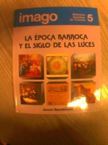 Portada del libro de BIBLIOTECA SANTILLANA DE CONSULTA: LA ÉPOCA BARROCA Y EL SIGLO DE LAS LUCES
