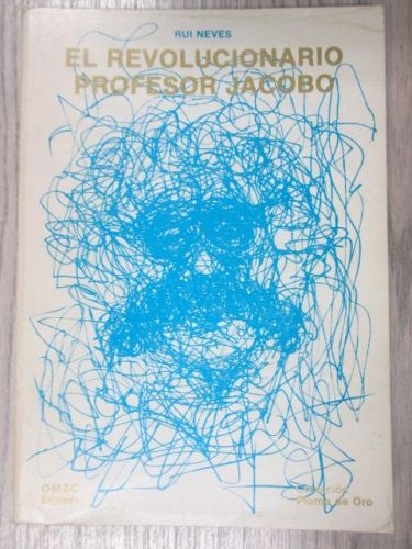 Portada del libro de EL REVOLUCIONARIO PROFESOR JACOBO