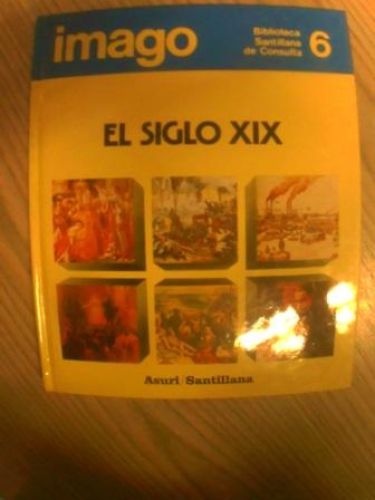 Portada del libro de BIBLIOTECA SANTILLANA DE CONSULTA: EL SIGLO XIX