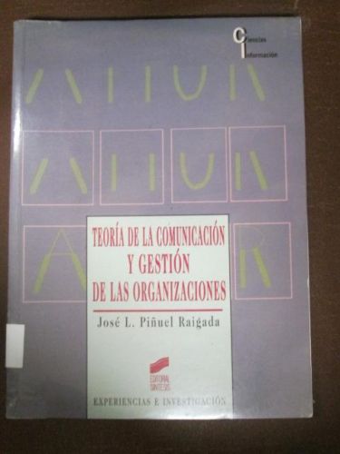 Portada del libro de TEORÍA DE LA COMUNICACIÓN Y GESTIÓN DE LAS ORGANIZACIONES