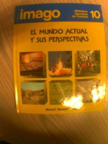 Portada del libro de BIBLIOTECA SANTILLANA DE CONSULTA: EL MUNDO ACTUAL Y SUS PERSPECTIVAS