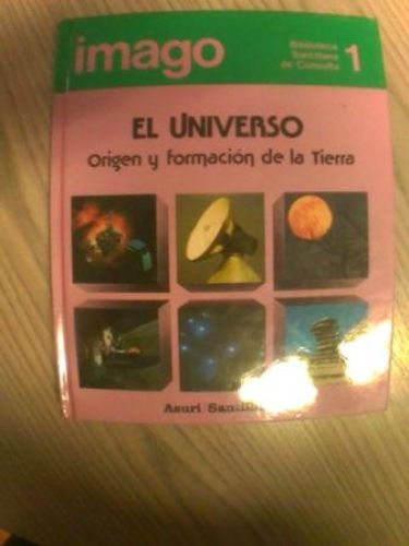 Portada del libro de BIBLIOTECA SANTILLANA DE CONSULTA:EL UNIVERSO. ORIGEN Y FORMACIÓN DE LA TIERRA