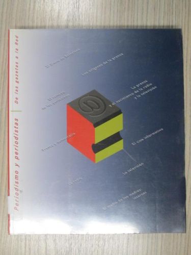 Portada del libro de PERIODISMO Y PERIODISTAS DE LAS GAZETAS A LA RED.