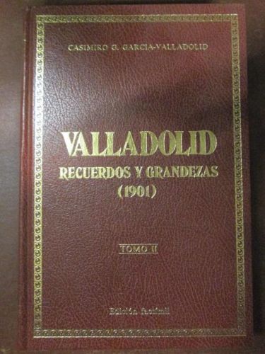 Portada del libro de VALLADOLID. RECUERDOS Y GRANDEZAS (1901)