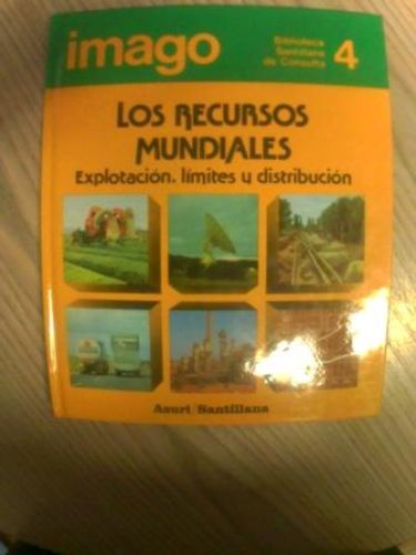 Portada del libro de BIBLIOTECA SANTILLANA DE CONSULTA: LOS RECURSOS MUNDIALES. EXPLOTACIÓN, LÍMITES Y DISTRIBUCIÓN.
