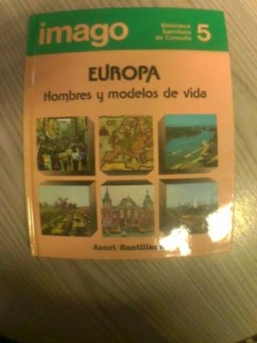 Portada del libro de BIBLIOTECA SANTILLANA DE CONSULTA: EUROPA. HOMBRES Y MODELOS DE VIDA