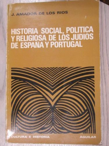 Portada del libro de HISTORIA SOCIAL, POLITICA Y RELIGIOSA DE LOS JUDIOS DE ESPAÑA Y PORTUGAL.
