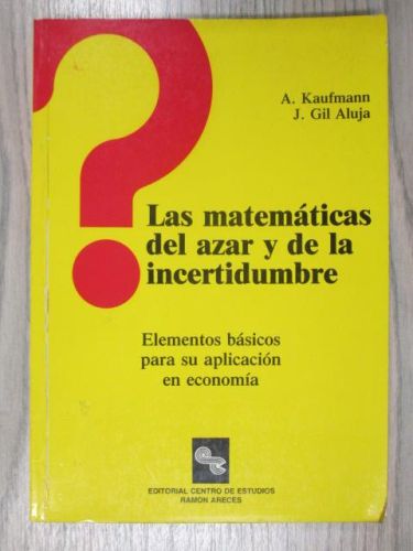 Portada del libro de LAS MATEMÁTICAS DEL AZAR Y DE LA INCERTIDUMBRE