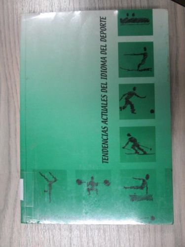 Portada del libro de TENDENCIAS ACTUALES DEL IDIOMA DEL DEPORTE