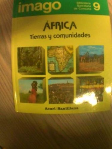 Portada del libro de BIBLIOTECA SANTILLANA DE CONSULTA: ÁFRICA. TIERRAS Y COMUNIDADES