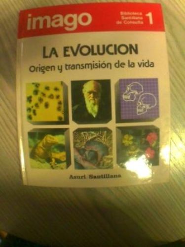 Portada del libro de BIBLIOTECA SANTILLANA DE CONSULTA: LA EVOLUCIÓN. ORIGEN Y TRANSMISIÓN DE LA VIDA