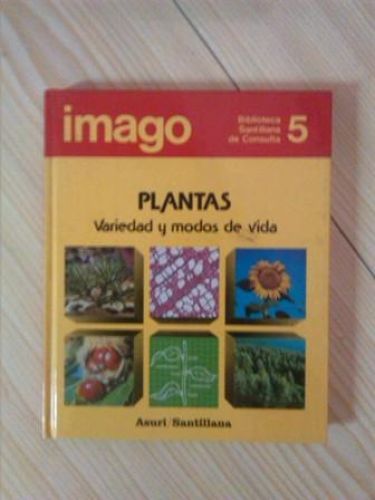Portada del libro de BIBLIOTECA SANTILLANA DE CONSULTA: PLANTAS. VARIEDAD Y MODOS DE VIDA