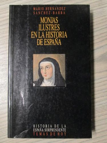 Portada del libro de MONJAS ILUSTRES EN LA HISTORIA DE ESPAÑA