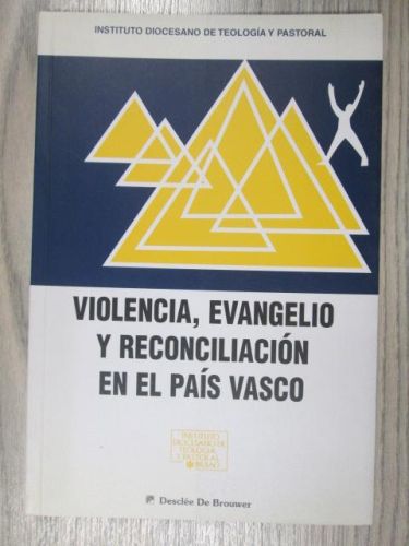 Portada del libro de VIOLENCIA, EVANGELIO Y RECONCILIACOÓN EN EL PAÍS VASCO