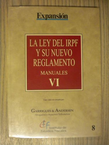 Portada del libro de LA LEY DEL IRPF Y SU NUEVO REGLAMENTO. MANUALES VI