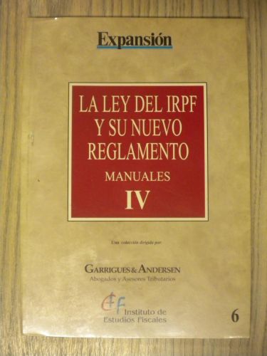 Portada del libro de LA LEY DEL IRPF Y SU NUEVO REGLAMENTO. MANUALES IV