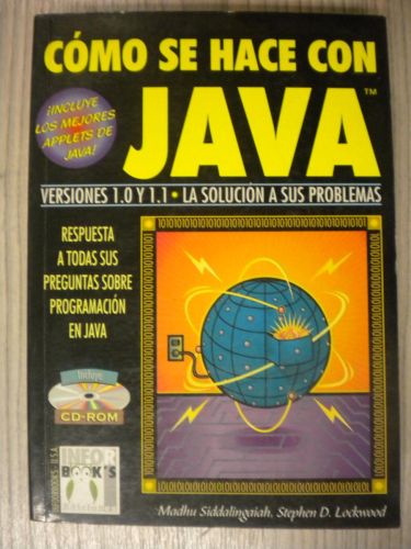 Portada del libro de CÓMO SE HACE CON JAVA. Versiones 1.0 y 1.1. La solución a sus problemas