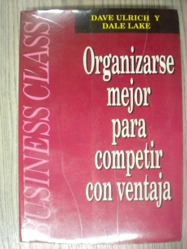Portada del libro de ORGANIZARSE MEJOR PARA COMPETIR CON VENTAJA