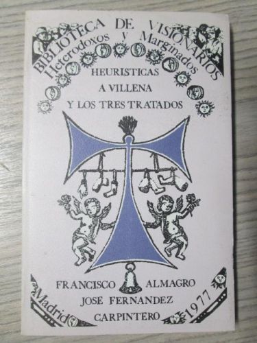 Portada del libro de HEURISTICAS A VILLENA Y LOS TRES TRATADOS