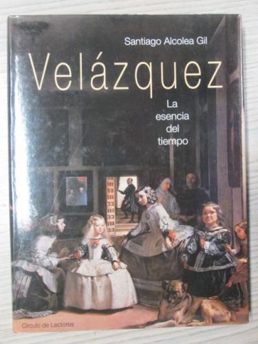Portada del libro de VELÁZQUEZ. LA ESENCIA DEL TIEMPO.